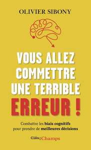 Vous allez commettre une terrible erreur !
