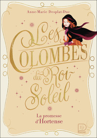 Les Colombes du Roi-Soleil