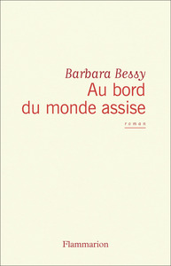 Au bord du monde assise