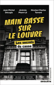 Main basse sur le Louvre
