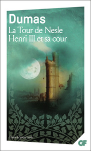 La Tour de Nesle - Henri III et sa cour