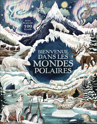 Bienvenue dans les mondes polaires