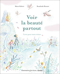 Voir la beauté partout