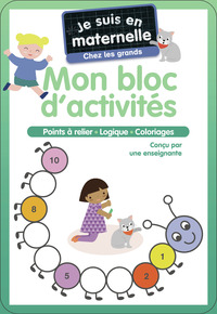Je suis en maternelle, chez les grands - Mon bloc d'activités