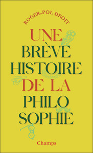 UNE BREVE HISTOIRE DE LA PHILOSOPHIE