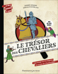La malle à remonter le temps - Le trésor des chevaliers