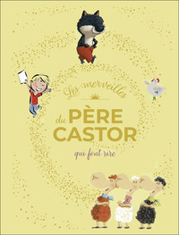 Les merveilles du Père Castor qui font rire