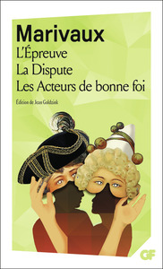 L'Épreuve - La Dispute - Les Acteurs de bonne foi