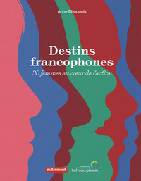 Destins francophones