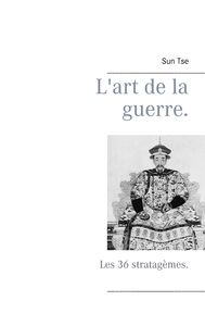 L'art de la guerre.