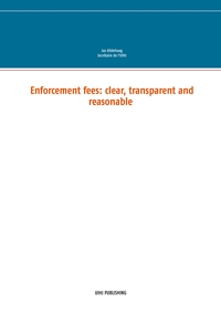 Enforcement fees: clear, transparent and reasonable