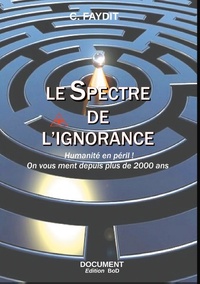 LE SPECTRE DE L IGNORANCE