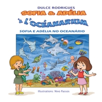 Sofia & Adélia à l'Océanarium