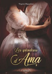 LES SPLENDEURS D'AMA