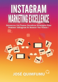 Instagram Marketing Excellence