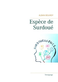 ESPECE DE SURDOUE