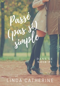 PASSE PAS SI SIMPLE