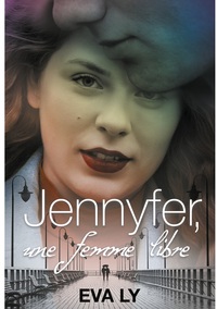 JENNYFER - UNE FEMME LIBRE