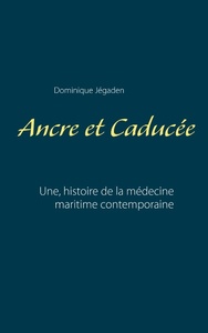 ANCRE ET CADUCÉE