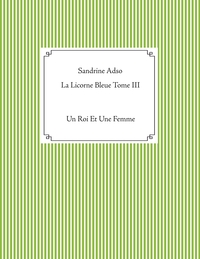 La Licorne Bleue Tome III