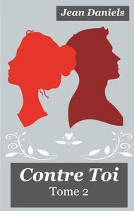 CONTRE TOI - TOME 2