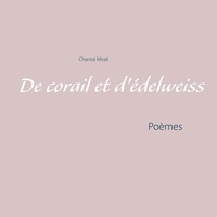 De corail et d'édelweiss