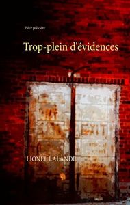 Trop-plein d'évidences