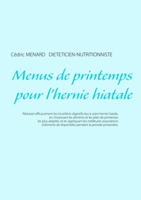 Menus de printemps pour l'hernie hiatale