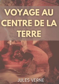 Voyage au centre de la Terre