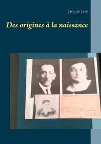 DES ORIGINES A LA NAISSANCE