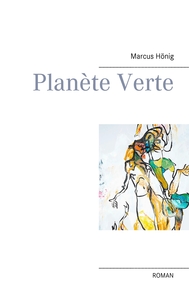 PLANETE VERTE