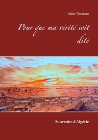 POUR QUE MA VERITE SOIT DITE