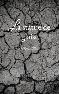 La statue de glaise