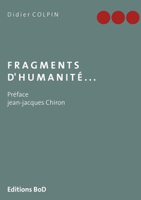 Fragments d'humanité...