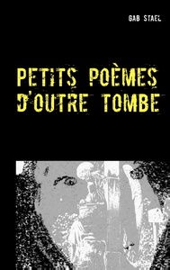 petits poemes d outre tombe