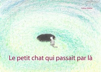 Le petit chat qui passait par là