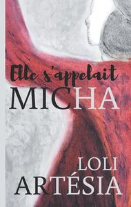 Elle s'appelait Micha