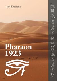 PHARAON 1923 - L'HISTOIRE D'UNE MALEDICTION