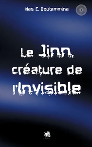 LE JINN, CREATURE DE L'INVISIBLE - ILLUSTRATIONS, COULEUR