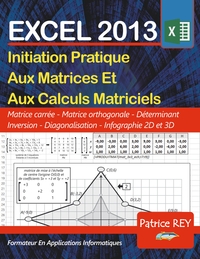 Les Matrices Avec EXCEL 2013