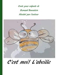 C'est moi l'abeille