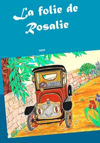 La folie de Rosalie