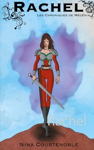 RACHEL - LES CHRONIQUES DE MECENIA