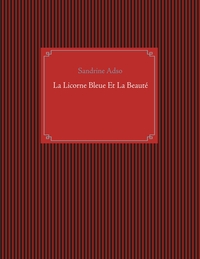 La Licorne Bleue Et La Beauté