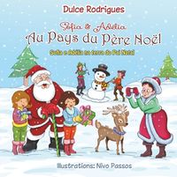 Sofia & Adélia au Pays du Père Noël