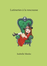 LUTINERIES A LA RESCOUSSE