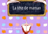 La tête de maman