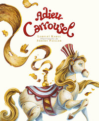 ADIEU CARROUSEL