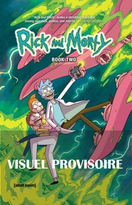 Rick & Morty, T2 : L'intégrale T2