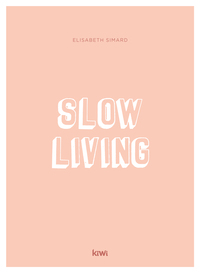 Slow living
